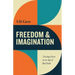 Freedom and Imagination: Trusting Christ in an Age of Bad Faith
