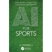 AI for Sports