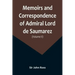 Memoirs and Correspondence of Admiral Lord de Saumarez (Volume II)