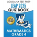 LOUISIANA TEST PREP LEAP 2025 Quiz Book Mathematics Grade 4: Complete Coverage of the Louisiana Student Standards for Mathematics (LSSM)