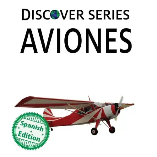 Aviones: Xist Kids Spanish Books