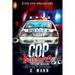 Cop Killas: Justice Served