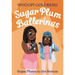Sugar Plum Ballerinas: Sugar Plums to the Rescue!