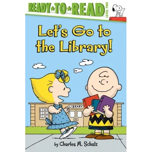 Let's Go to the Library!: Ready-To-Read Level 2