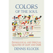 Colors of the Soul: Physiological and Spiritual Qualities of Light and Dark