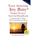 Your Amazing Itty Bitty Empty-Nester Survival Book: 15 Critical Tips To Thrive When Your Kids Leave Home