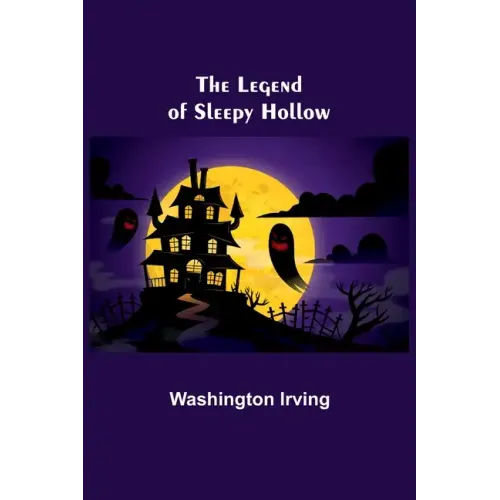 The Legend of Sleepy Hollow
