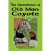The Adventures of Old Man Coyote