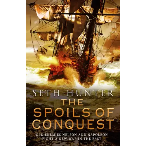 The Spoils of Conquest