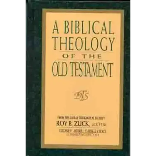 A Biblical Theology of the Old Testament