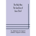The Holy Mass. The Sacrifice of Jesus Christ. The Ceremonies of the Mass. Preparation and Thanksgiving. The Mass and the Office that are hurriedly sai