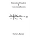 Dimensional Analysis & Conversion Factors