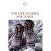 Life of Jesus for Today