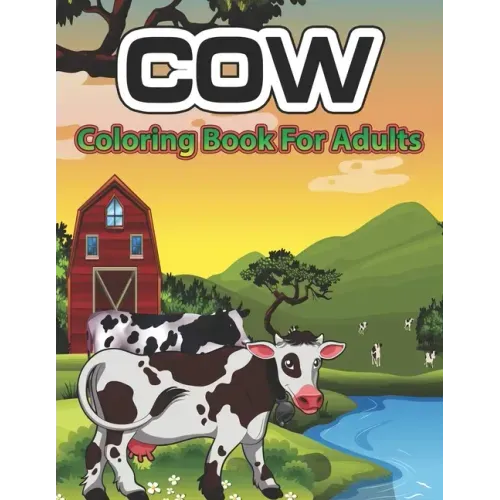 Cow Coloring Book for Adults: An Adult Coloring Book of 34 cow Adult Coloring Pages
