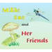 Millie Sue and Her Friends