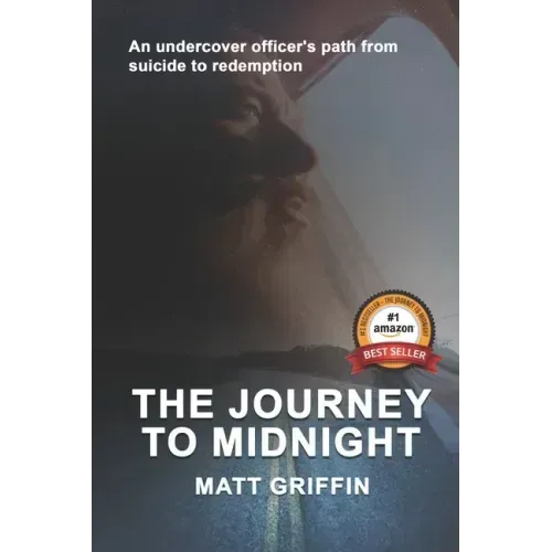 The Journey to Midnight: An undercover officer's path from suicide to redemption