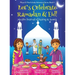 Let's Celebrate Ramadan & Eid! (Muslim Festival of Fasting & Sweets) (Maya & Neel's India Adventure Series, Book 4)