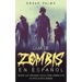 Guía de Zombis en Español: Desde los Orígenes Hasta Cómo Sobrevivir un Apocalipsis Zombie