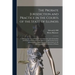 The Probate Jurisdiction and Practice in the Courts of the State of Illinois: Containing the Law of Wills, of Administration and of Guardian and Ward