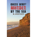 Guess Who? Murder by the Sea