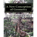 A New Conception of Geometry