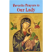 Favorite Prayers to Our Lady