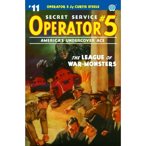 Operator 5 #11: The League of War-Monsters