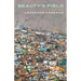Beauty's Field: Seeing the World