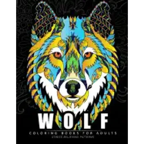 Wolf Coloring books for adults: Amazing Wolves Design (Animal Coloring Books for Adults)