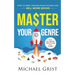 Master Your Genre: How to Meet Reader Expectations and Sell More Books