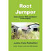 Root Jumper: Stories from the Hills and Hollers of West Virginia