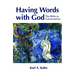Having Words with God: The Bible as Conversation