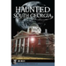 Haunted South Georgia