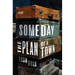 Someday the Plan of a Town: Poems