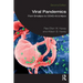 Viral Pandemics: From Smallpox to COVID-19 & Mpox