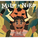 Milo + Niko