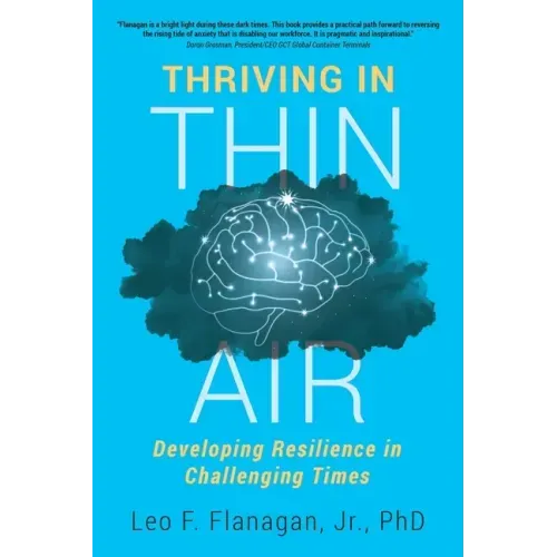 Thriving In Thin Air: Developing Resilience In Challenging Times