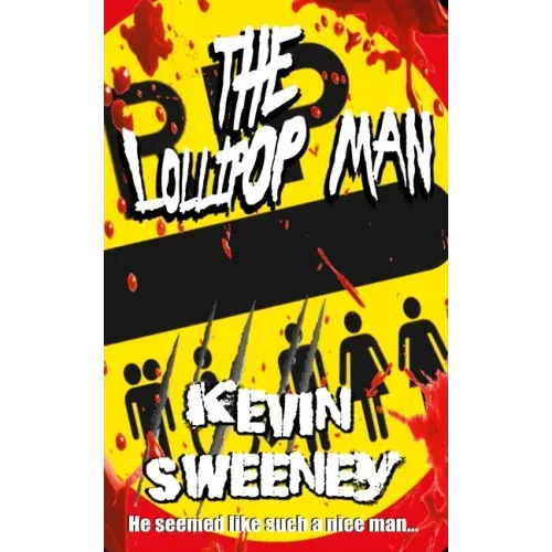 The Lollipop Man: Extreme Horror