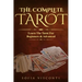 The Complete Tarot: Learn The Tarot For Beginners & Advanced (2-in-1 bundle)