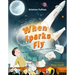 When Sparks Fly: The True Story of Robert Goddard, the Father of US Rocketry