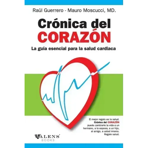 Cronica del corazon: La Guia Esencial para la Salud Cardiaca