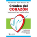 Cronica del corazon: La Guia Esencial para la Salud Cardiaca