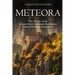 Meteora: The History of the Famous Greek Landmark that Houses Eastern Orthodox Monasteries