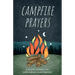 Campfire Prayers: A Guided Journal for Discovering Your Purpose