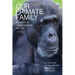 Our Primate Family: Stories of Conservation and Kin