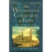 The Westminster Confession of Faith: For Study Classes