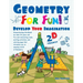 Geometry For Fun!: Develop Your Imagination - 2D Shapes - Homeschooling Workbook for kids 5-8 years old. Fun and interesting tasks, excit