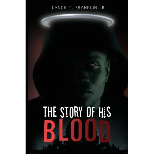 The Story of His Blood