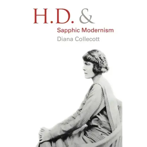 H.D. and Sapphic Modernism 1910 1950