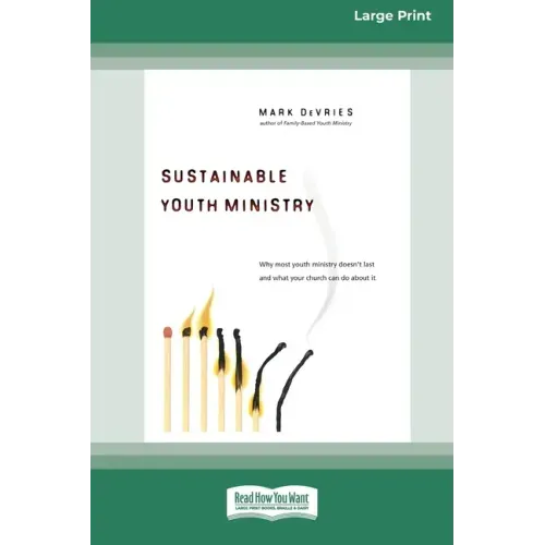 Sustainable Youth Ministry (16pt Large Print Edition)
